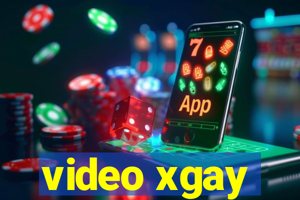 video xgay